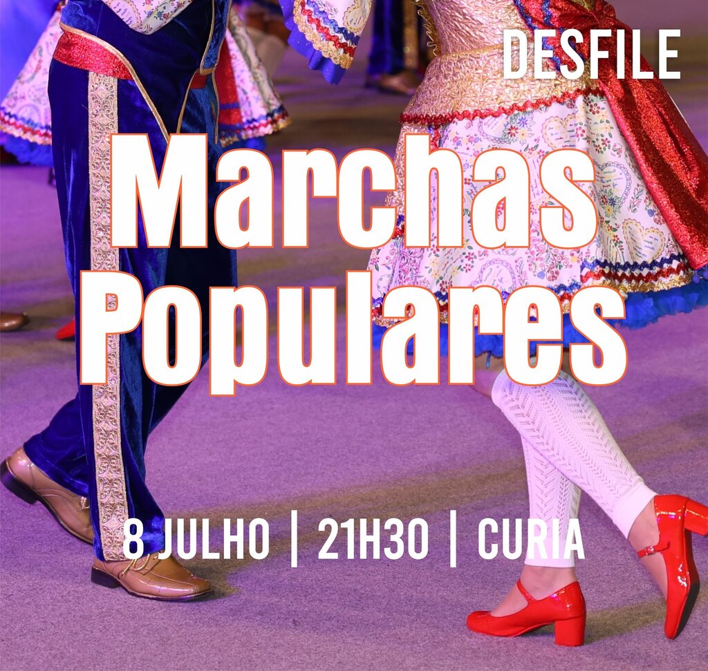 Desfile das Marchas Populares - Curia