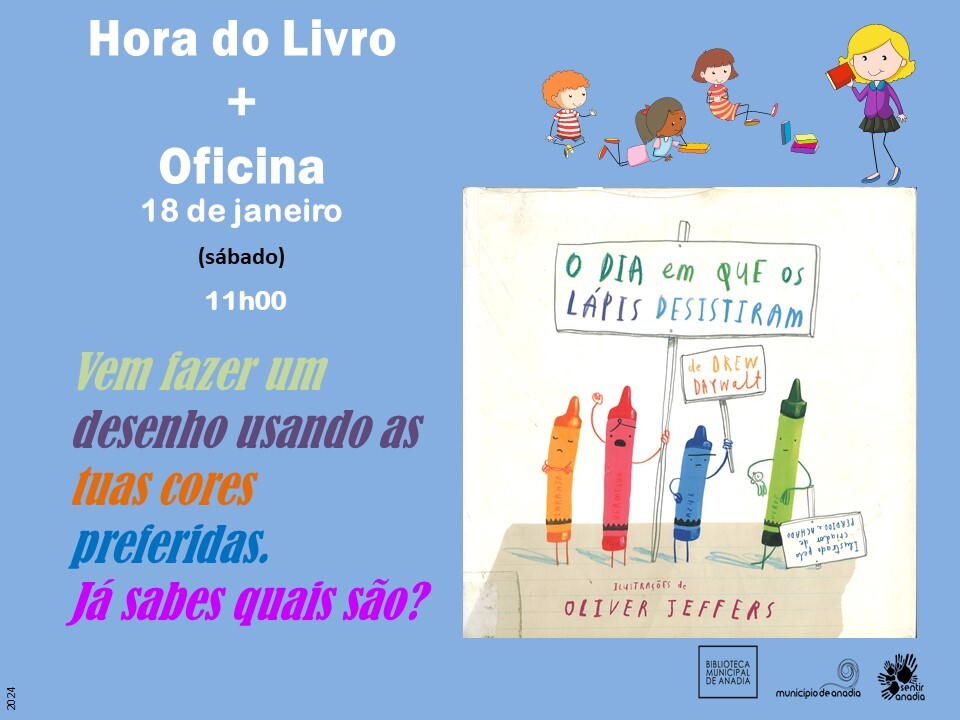 Hora do Livro + oficina: "Vem fazer um desenho usando as tuas cores preferidas"  